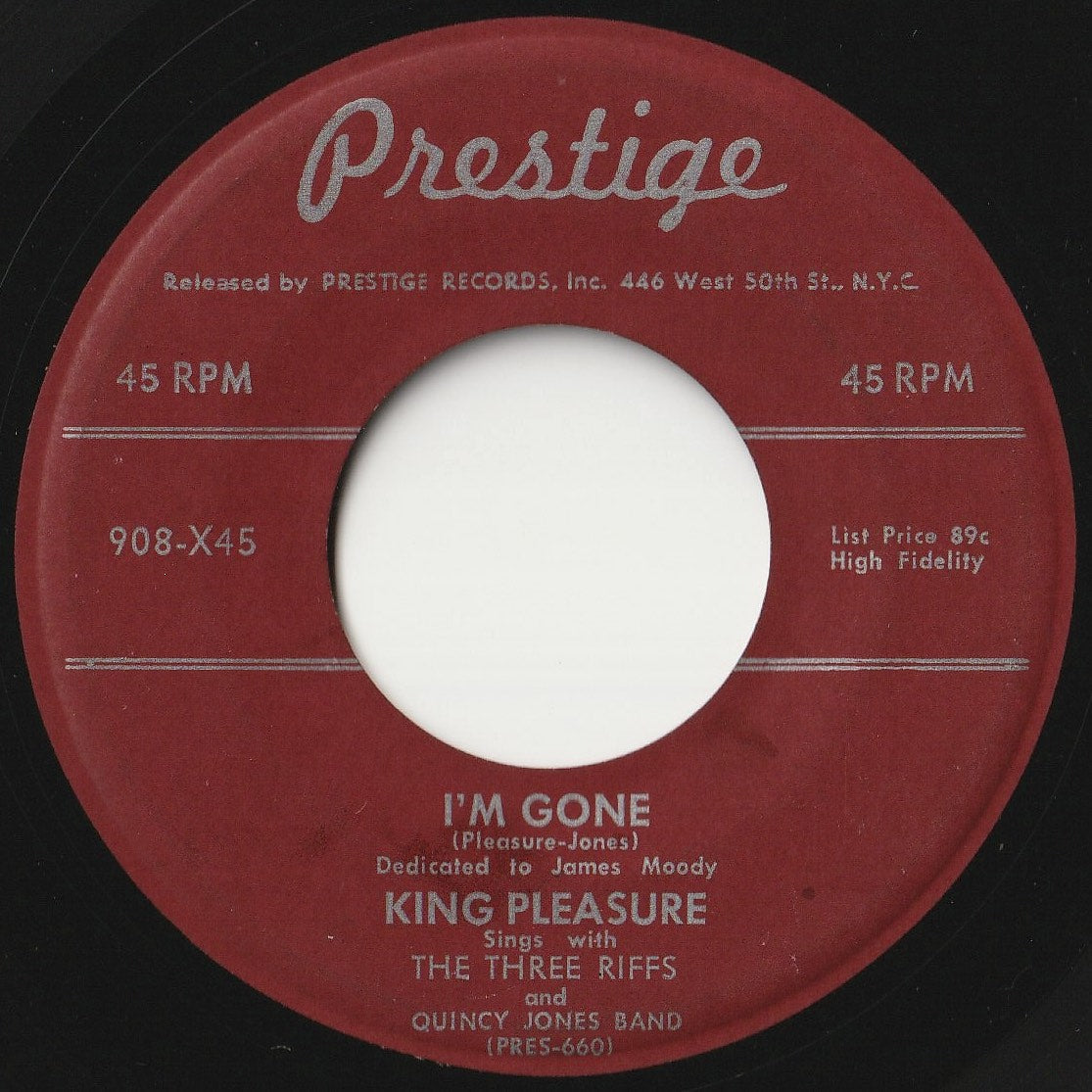 King Pleasure / Quincy Jones And His Band - I'm Gone / You're