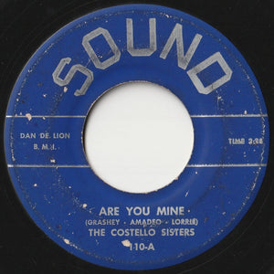 Costello Sisters - Are You Mine / Pledging My Love (7 inch Record / Used)