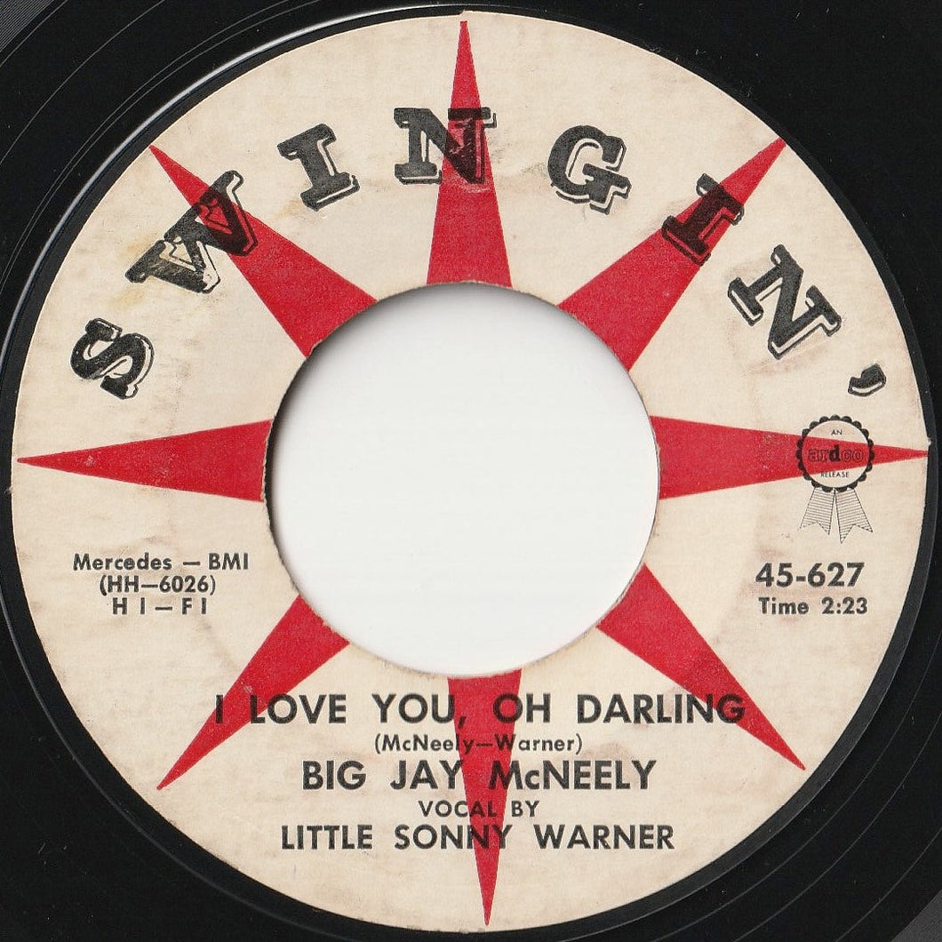 Big Jay McNeely / Little Sonny Warner - I Love You, Oh Darling / Oh, What A Fool (7 inch Record / Used)