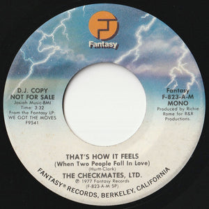 Checkmates Ltd. - That's How It Feels (When Two People Fall In Love) (Mono) / (Stereo) (7 inch Record / Used)