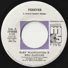 Load image into Gallery viewer, Baby Washington, Don Gardner - Forever / Baby Let Me Get Close To You (7 inch Record / Used)
