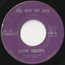 画像をギャラリービューアに読み込む, Frank Sinatra - Nice &#39;N&#39; Easy / This Was My Love (7 inch Record / Used)
