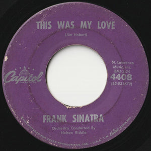 Frank Sinatra - Nice 'N' Easy / This Was My Love (7 inch Record / Used)