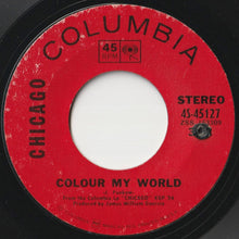 画像をギャラリービューアに読み込む, Chicago - Make Me Smile / Colour My World (7 inch Record / Used)
