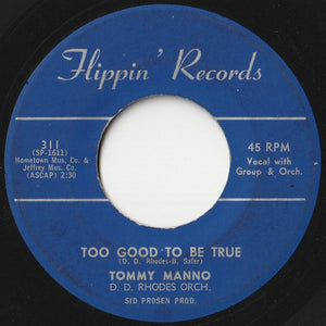 Tommy Manno - Too Good To Be True / That's For Me To Know (7 inch Record / Used)