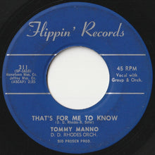 画像をギャラリービューアに読み込む, Tommy Manno - Too Good To Be True / That&#39;s For Me To Know (7 inch Record / Used)
