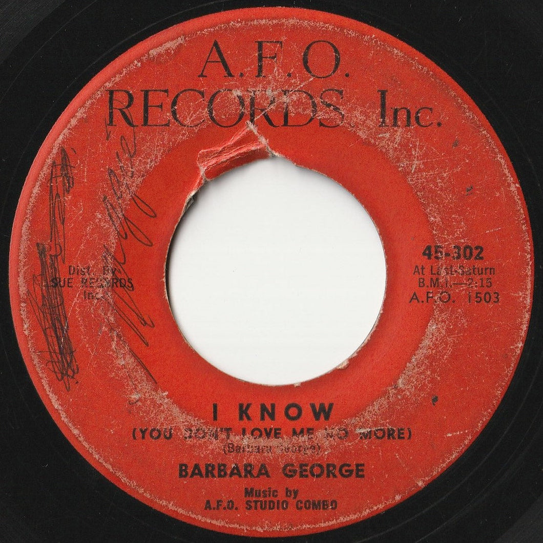 Barbara George - I Know (You Don't Love Me No More) / Love (Is Just A Chance You Take) (7 inch Record / Used)