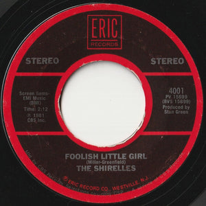 Shirelles - Will You Love Me Tomorrow / Foolish Little Girl (7 inch Record / Used)