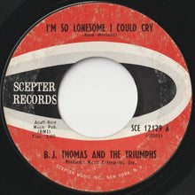 画像をギャラリービューアに読み込む, B.J. Thomas - I&#39;m So Lonesome I Could Cry / Candy Baby (7 inch Record / Used)
