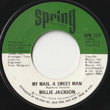 Load image into Gallery viewer, Millie Jackson - My Man, A Sweet Man / I Gotta Get Away (From My Own Self) (7 inch Record / Used)
