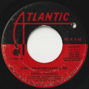 Aretha Franklin - I Can't See Myself Leaving You / Gentle On My Mind (7 inch Record / Used)