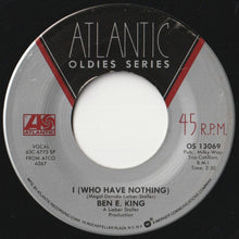 Load image into Gallery viewer, Ben E. King - Stand By Me / I (Who Have Nothing) (7 inch Record / Used)
