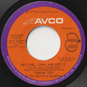 Van McCoy & The Soul City Symphony - The Hustle / Hey Girl, Come And Get It (7 inch Record / Used)