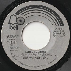 5th Dimension - Ashes To Ashes / The Singer (7 inch Record / Used)