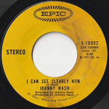 Load image into Gallery viewer, Johnny Nash - I Can See Clearly Now / How Good It Is (7 inch Record / Used)
