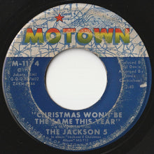 Load image into Gallery viewer, Jackson 5 - Santa Claus Is Comin&#39; To Town / Christmas Won&#39;t Be The Same This Year (7 inch Record / Used)
