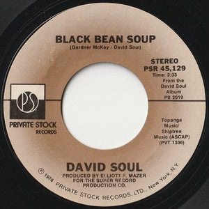 David Soul - Don't Give Up On Us / Black Bean Soup (7 inch Record / Used)