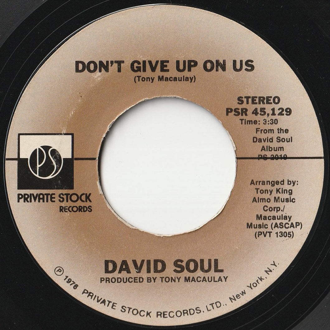 David Soul - Don't Give Up On Us / Black Bean Soup (7 inch Record / Used)