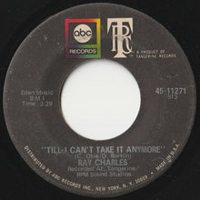 Load image into Gallery viewer, Ray Charles - If You Were Mine / Till I Can&#39;t Take It Anymore (7 inch Record / Used)
