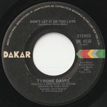 Load image into Gallery viewer, Tyrone Davis - Turning Point / Don&#39;t Let It Be Too Late (7 inch Record / Used)
