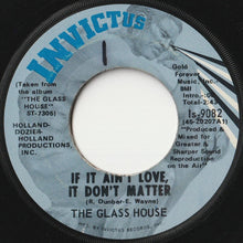 Load image into Gallery viewer, Glass House - Stealing Moments From Another Woman&#39;s Life / If It Ain&#39;t Love It Don&#39;t Matter (7 inch Record / Used)
