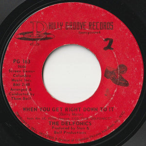 Delfonics - When You Get Right Down To It / I Gave To You (7 inch Record / Used)