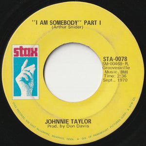 Johnnie Taylor - I Am Somebody (Part 1) / (Part 2) (7 inch Record / Used)