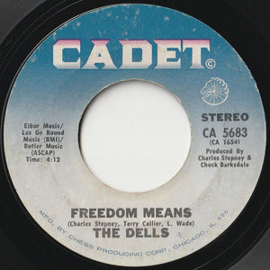 Dells - The Love We Had (Stays On My Mind) / Freedom Means (7 inch Record / Used)