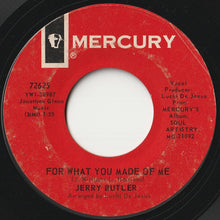 Load image into Gallery viewer, Jerry Butler - You Make Me Feel Like Someone / For What You Made Of Me (7 inch Record / Used)
