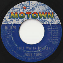 Load image into Gallery viewer, Four Tops - Still Water (Love) / (Peace) (7 inch Record / Used)
