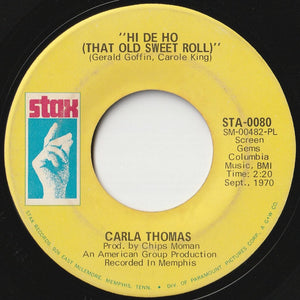 Carla Thomas - I Loved You Like I Love My Very Life / Hi De Ho (That Old Sweet Roll) (7 inch Record / Used)