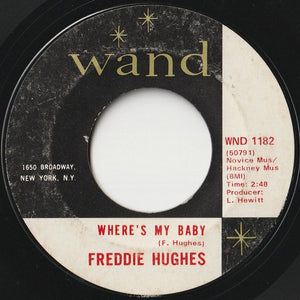 Freddie Hughes - Send My Baby Back / Where's My Baby (7 inch Record / Used)