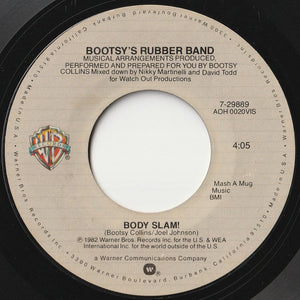 Bootsy's Rubber Band - Body Slam! / I'd Rather Be With You (7 inch Record / Used)