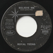 画像をギャラリービューアに読み込む, Royal Teens - Believe Me / Little Cricket (7 inch Record / Used)
