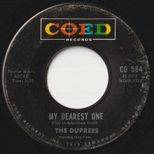 Load image into Gallery viewer, Duprees - Why Don&#39;t You Believe Me / My Dearest One (7 inch Record / Used)
