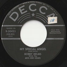 Load image into Gallery viewer, Bobby Helms - My Special Angel / Standing At The End Of My World (7 inch Record / Used)
