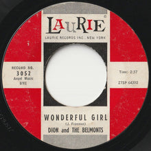 Load image into Gallery viewer, Dion And The Belmonts - When You Wish Upon A Star / Wonderful Girl (7 inch Record / Used)
