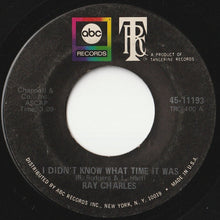 Load image into Gallery viewer, Ray Charles - I&#39;ll Be Your Servant / I Didn&#39;t Know What Time It Was (7 inch Record / Used)
