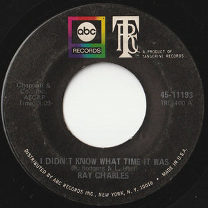 Ray Charles - I'll Be Your Servant / I Didn't Know What Time It Was (7 inch Record / Used)