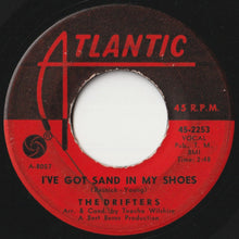 Load image into Gallery viewer, Drifters - I&#39;ve Got Sand In My Shoes / He&#39;s Just A Playboy (7 inch Record / Used)
