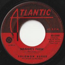 Load image into Gallery viewer, Solomon Burke - Tonight&#39;s The Night / Maggie&#39;s Farm (7 inch Record / Used)
