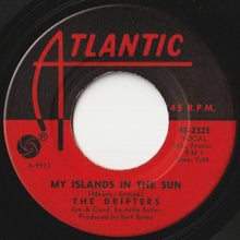 Load image into Gallery viewer, Drifters - Memories Are Made Of This / My Islands In The Sun (7 inch Record / Used)
