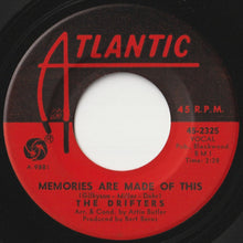 Load image into Gallery viewer, Drifters - Memories Are Made Of This / My Islands In The Sun (7 inch Record / Used)
