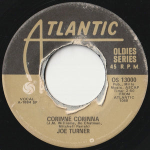 Joe Turner - Corinne Corinna / Honey Hush (7 inch Record / Used)