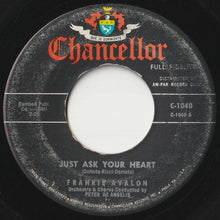 画像をギャラリービューアに読み込む, Frankie Avalon - Just Ask Your Heart / Two Fools (7 inch Record / Used)
