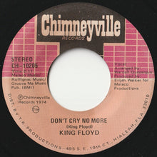 Load image into Gallery viewer, King Floyd - Don&#39;t Cry No More / I&#39;m Missing You (7 inch Record / Used)
