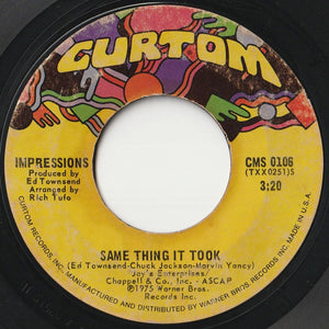 Impressions - Same Thing It Took / I'm So Glad (7 inch Record / Used)