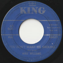 画像をギャラリービューアに読み込む, Mike Williams - Something You Didn&#39;t Done / You Don&#39;t Want Me Around (7 inch Record / Used)
