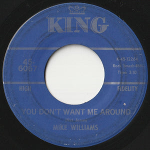 Mike Williams - Something You Didn't Done / You Don't Want Me Around (7 inch Record / Used)