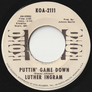 Luther Ingram - (If Loving You Is Wrong) I Don't Want To Be Right / Puttin' Game Down (7 inch Record / Used)